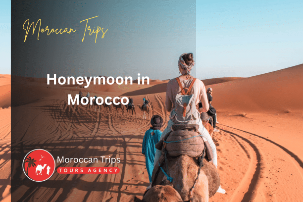 Honeymoon in Morocco - Honeymoon in Morocco 2026 - Honeymoon in Morocco for Couples - Honeymoon in Morocco Luxury Travel - Honeymoon in Morocco Private Tours - Honeymoon in Morocco Guided Tours - Honeymoon in Morocco Marrakech - Honeymoon in Morocco Fes - Honeymoon in Morocco Casablanca - Honeymoon in Morocco Chefchaouen - Honeymoon in Morocco Desert Tours - Honeymoon in Morocco Sahara Desert - Honeymoon in Morocco Cultural Experiences - Honeymoon in Morocco Adventure Trips - Honeymoon in Morocco Sightseeing - Honeymoon in Morocco Palaces and Gardens - Honeymoon in Morocco Markets and Souks - Honeymoon in Morocco Multi-Day Trips - Honeymoon in Morocco Day Trips - Honeymoon in Morocco Food and Culinary Experiences - Honeymoon in Morocco Beach Destinations - Honeymoon in Morocco Photography Spots